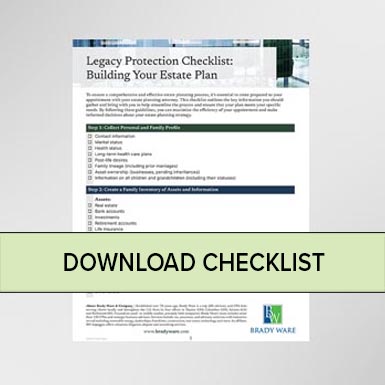 Legacy Protection: The Approach to Building your Estate Plan